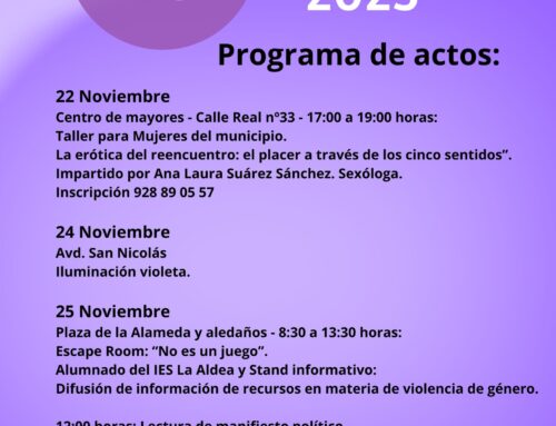 La Aldea de San Nicolás conmemora el Día Internacional de Eliminación de la Violencia contra las Mujeres con un amplio programa de actividades