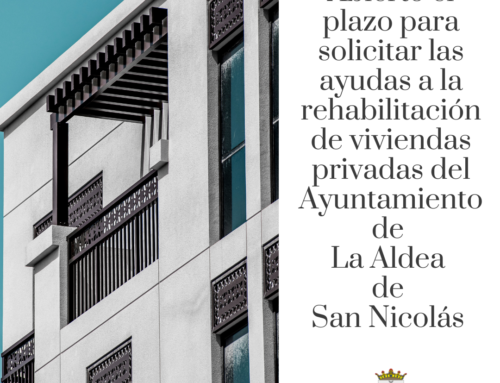 Abierto el plazo para solicitar las ayudas para la rehabilitación de viviendas privadas del Ayuntamiento de La Aldea de San Nicolás